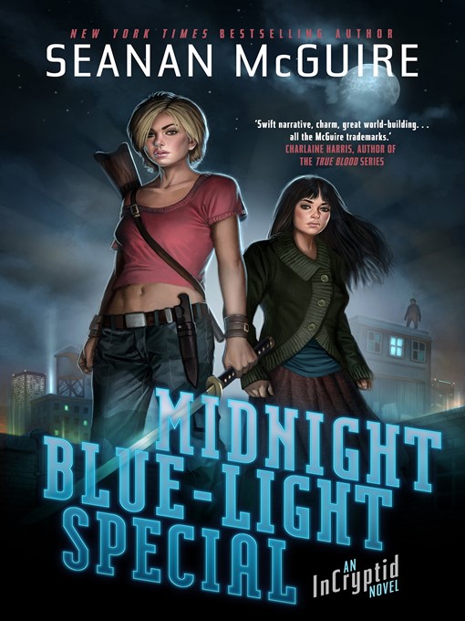 Title details for Midnight Blue-Light Special by Seanan McGuire - Available